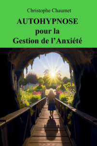 Couverture du livre Autohypnose pour la Gestion de l'Anxiété