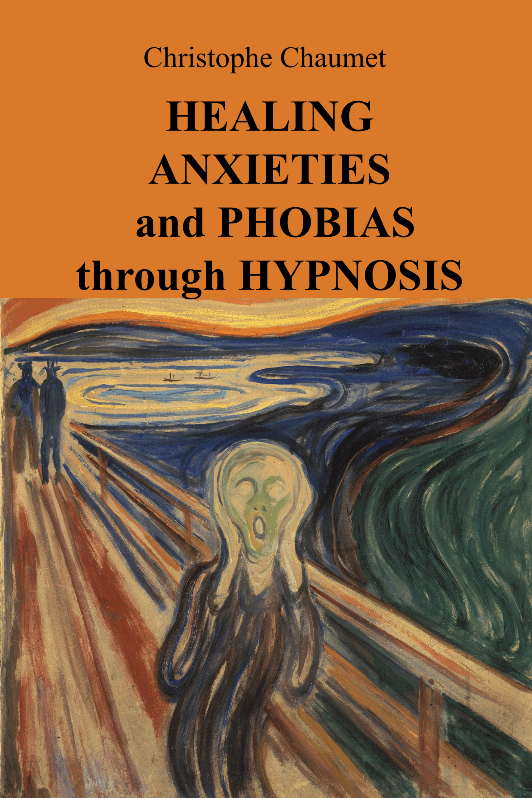 The cover of the book "Healing Anxieties and Phobias through Hypnosis"